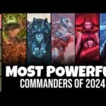 The Most Powerful Commanders of 2024 | Power Tier Rankings List