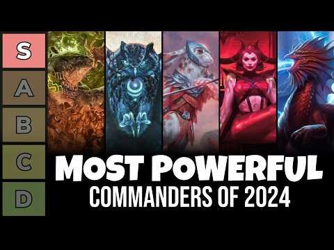 The Most Powerful Commanders of 2024 | Power Tier Rankings List