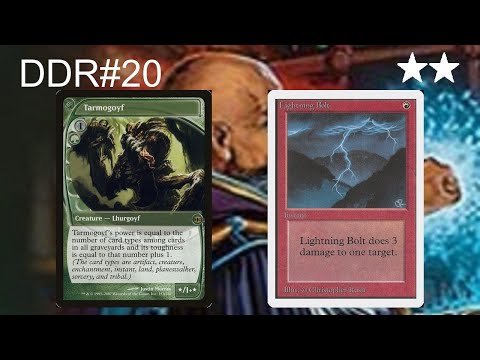 DDR#20 - Tarmogoyf vs. Lightning Bolt