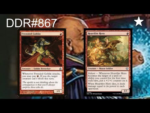 DDR#867 - Frenzied Goblin + Heartfire Hero