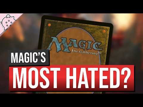 The Most Hated in Magic: the Gathering? Not What You Might Think!