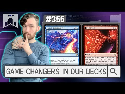 Game Changers in Our Decks | EDHRECast 355 | Magic the Gathering | Commander