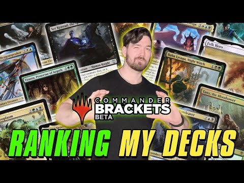 Ranking All My EDH Decks | Commander Brackets | Magic the Gathering
