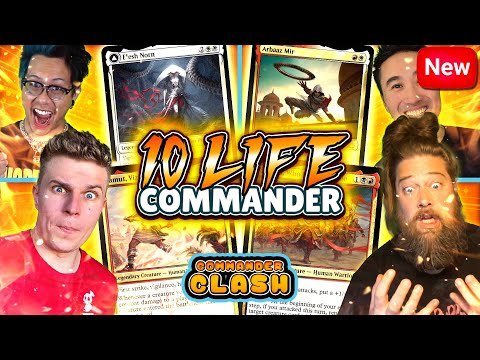 10 Life Commander | Commander Clash S17 E25