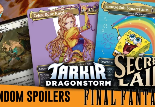 Random Spoilers — March 10 | Tarkir, Final Fantasy and Spongebob