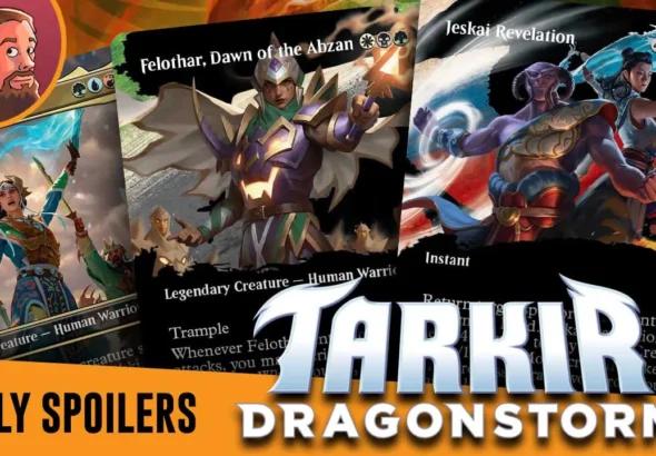 Tarkir: Dragonstorm Spoilers — March 25 | Jeskai Mythic Spell, Main set Felothar and Temur Precon Decklist!