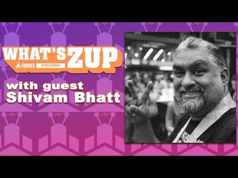 What's Zup with guest Shivam Bhatt