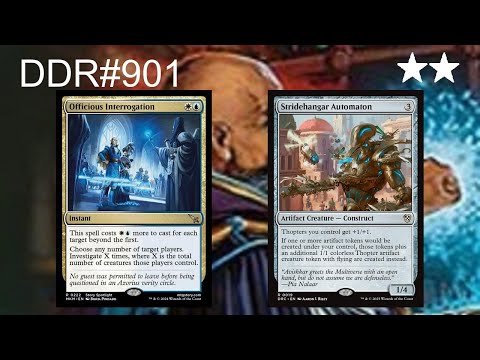DDR#901 - Officious Interrogation + Stridehangar Automaton