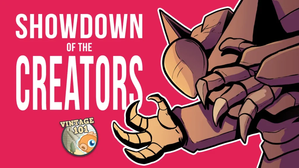 Vintage 101: Showdown of the Creators