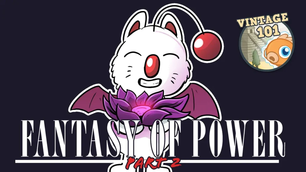 Vintage 101: Fantasy of Power, Part 2