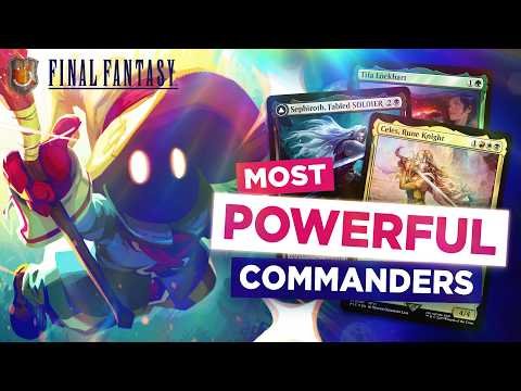 Final Fantasy’s Most Powerful Commanders | The Command Zone 678 | MTG EDH Magic