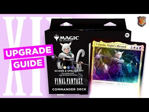 Final Fantasy 14 - Commander Deck Upgrade Guide | “Scions & Spellcraft” | The Command Zone 675 | MTG