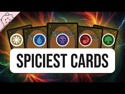 The Spiciest Card in Every Color: Magic the Gathering