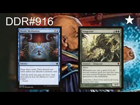 DDR#916 - Mystic Meditation + Vengevine