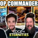 Commander Clash Podcast 210: Top Commanders From Edge of Eternities