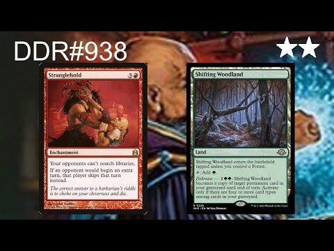 DDR#938 - Shifting Woodland + Stranglehold
