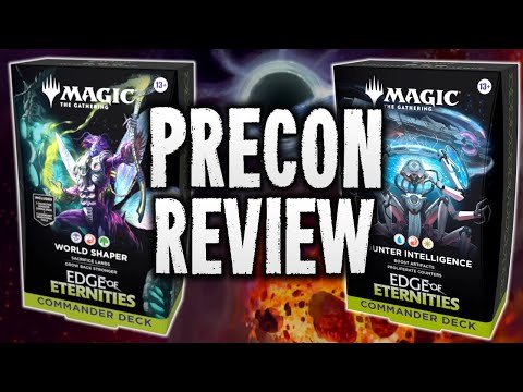 Edge of Eternities Precons: The Complete Review | World Shaper | Counter Intelligence