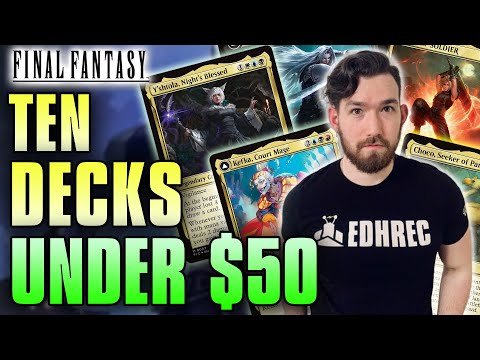 Ten BUDGET Final Fantasy Decks Under $50 | Commander | Magic: the Gathering