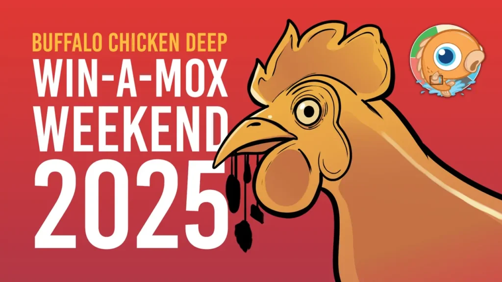 This Week in Legacy: Buffalo Chicken Deep Win-A-Mox Weekend 2025