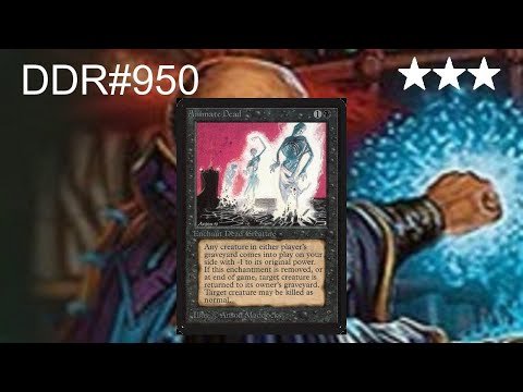 DDR#950 - Why is Animate Dead so Weird?