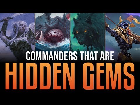 Hidden Gems: Underrated Commanders That Are Secret Powerhouses