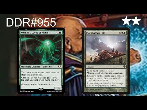 DDR#955 - Momentous Fall + Omnath, Locus of Mana