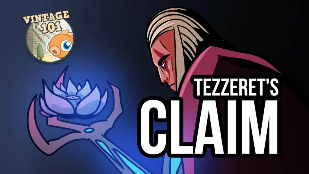 Vintage 101: Tezzeret's Claim