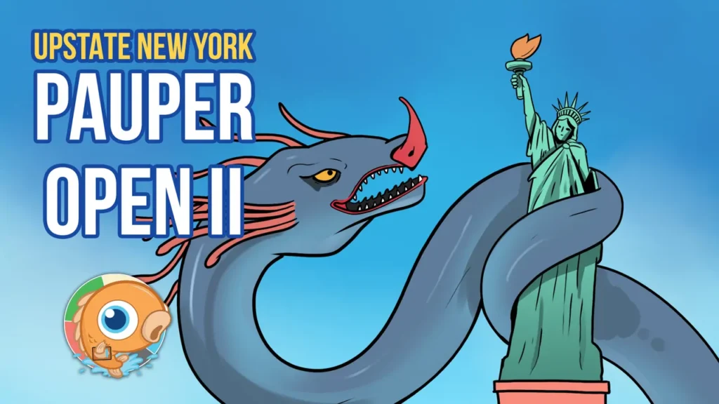 The Power of Pauper: Upstate NY Pauper Open II