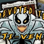 Much Abrew: Anti-Venom Mono-White Devotion (Historic)