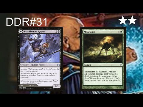 DDR#31 - Blackbloom Rogue + Moonmist