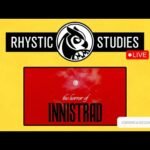 Rhystic Studies Live Episode 001 - The Horror of Innistrad - Screening & Discussion