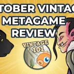 Vintage 101: October Vintage Metagame Review