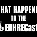 What Happened to the EDHRECast? | An Announcement