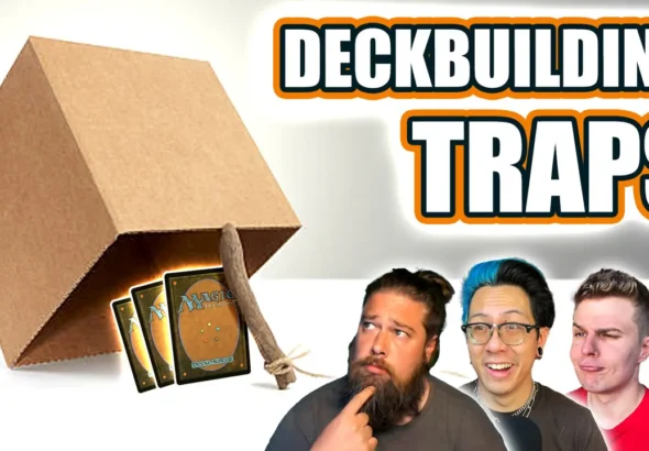 Commander Clash Podcast 272: Commander Deckbuilding Traps