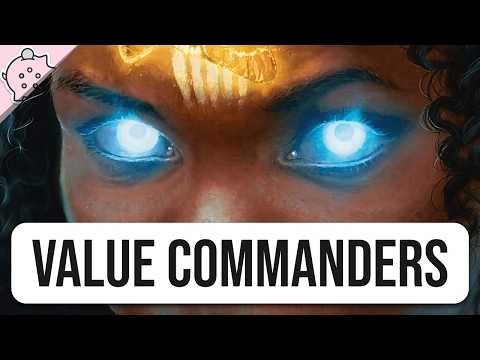 The Best Value Commanders You Should Be Playing Right Now
