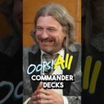 Magic: The Gathering Is Oops! All Commander Decks