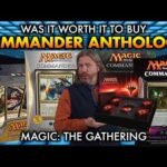 Was It Worth It To Buy A Commander Anthology? | A Magic: The Gathering Reaction