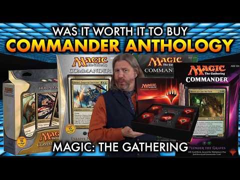Was It Worth It To Buy A Commander Anthology? | A Magic: The Gathering Reaction