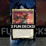3 Super Fun Commanders to Play!